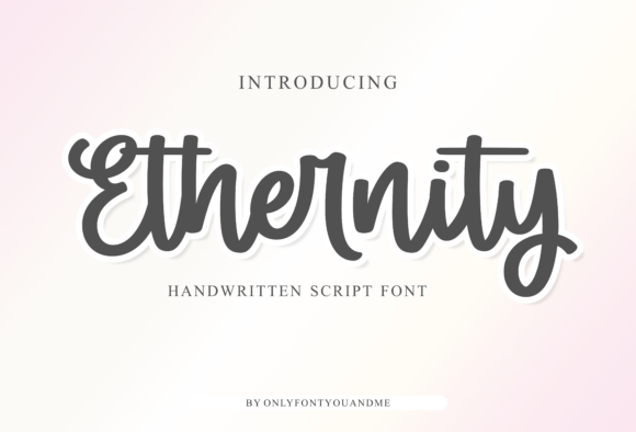 Ethernity: A Modern Script Font for Authentic Branding