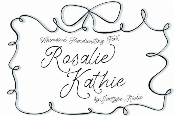 Rosalie Kathie: A Whimsical Script Font for Modern Designs