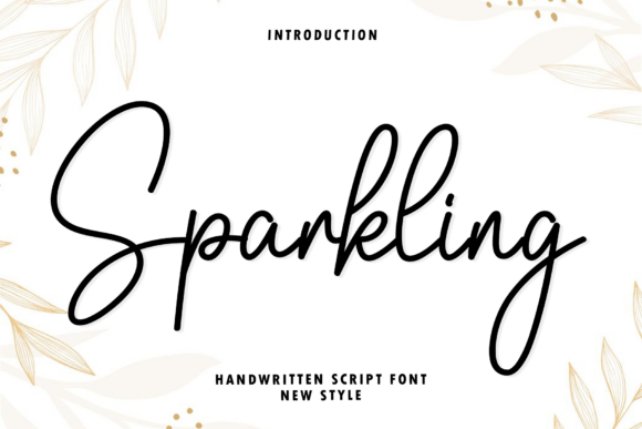 Sparkling: The Modern Script Font for Elevated Design